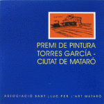 “PREMI TORRES GARCÍA” – MATARÓ – 2005-2007